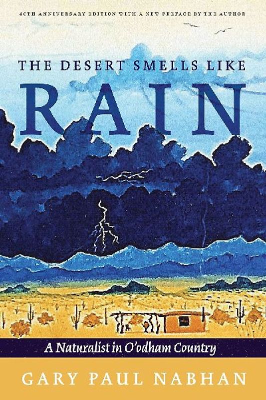 The Desert Smells Like Rain