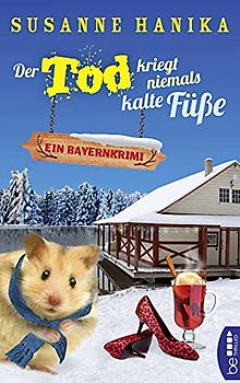 Der Tod kriegt niemals kalte Füße