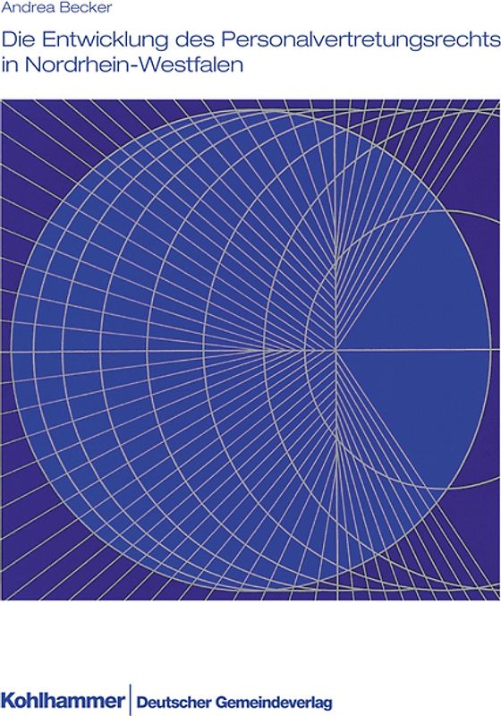 Die Entwicklung des Personalvertretungsrechts in Nordrhein-Westfalen