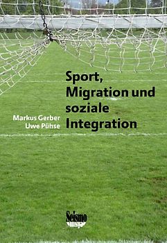 Sport, Migration und soziale Integration