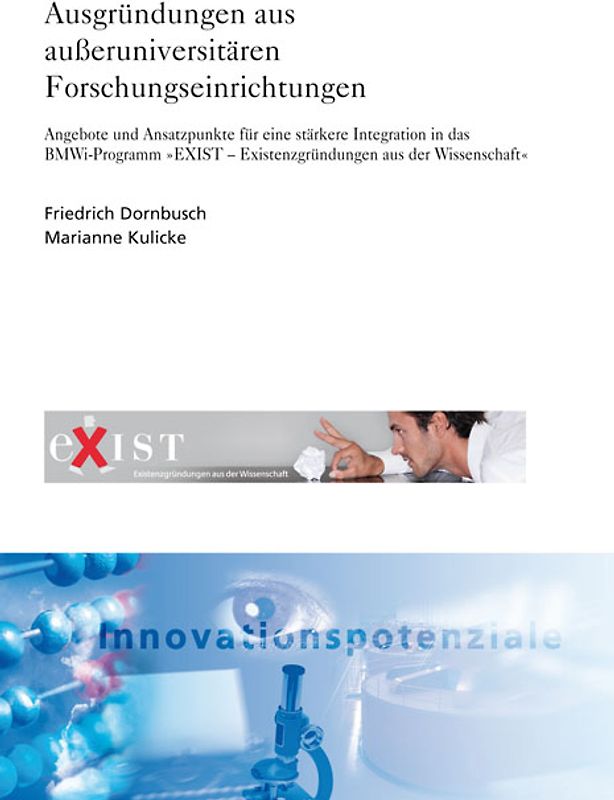 Ausgründungen aus außeruniversitären Forschungseinrichtungen.