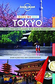 Make My Day Tokyo (Travel Guide) - Lonely Planet