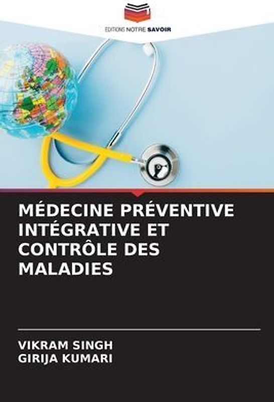MÉDECINE PRÉVENTIVE INTÉGRATIVE ET CONTRÔLE DES MALADIES