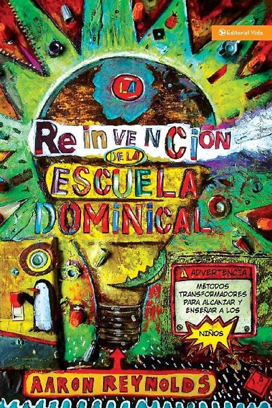 La Reinvenci¿¿n de la Escuela Dominical