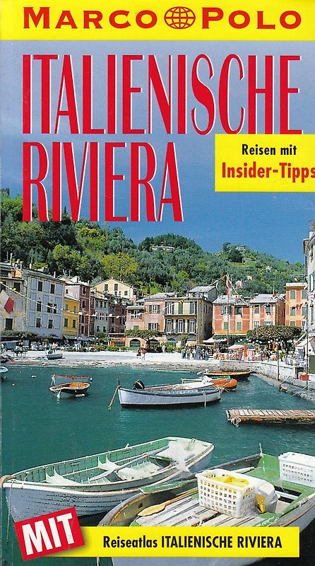 Marco Polo Reiseführer: Italienische Riviera - Mit Insider- Tips [Broschiert, 6. Auflage 2000]