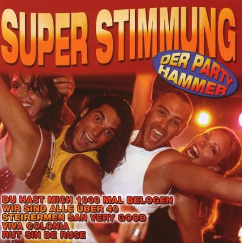 Various - Super Stimmung der Party Hammer
