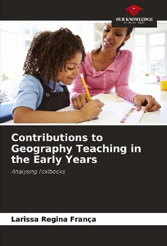 Contributions to Geography Teaching in the Early Years