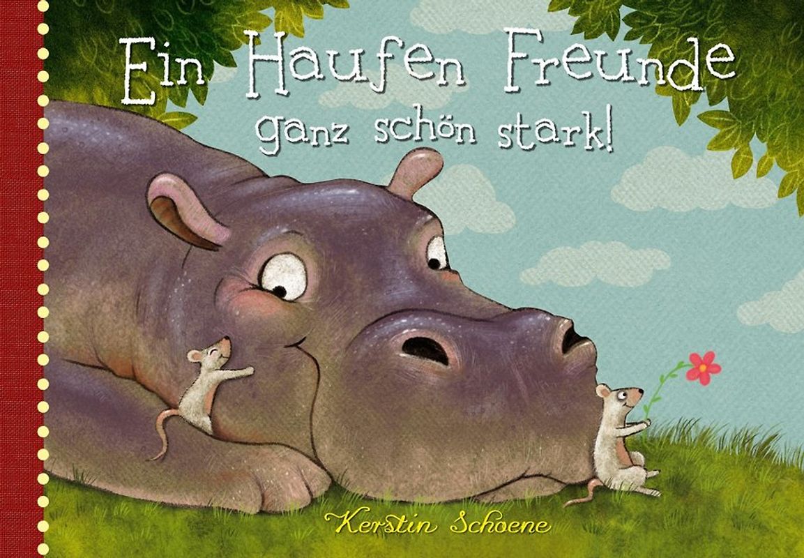 Ein Haufen Freunde: Ein Haufen Freunde – ganz schön stark!
