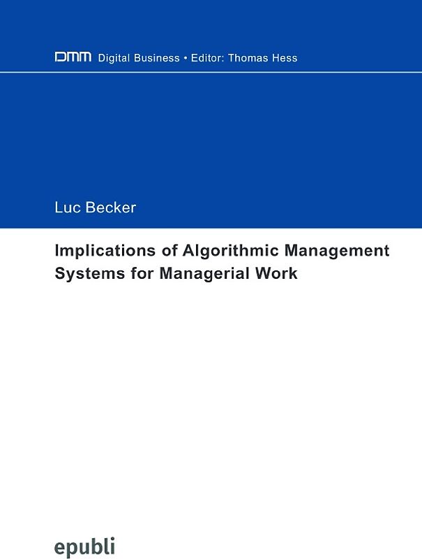 Implications of Algorithmic Management Systems for Managerial Work