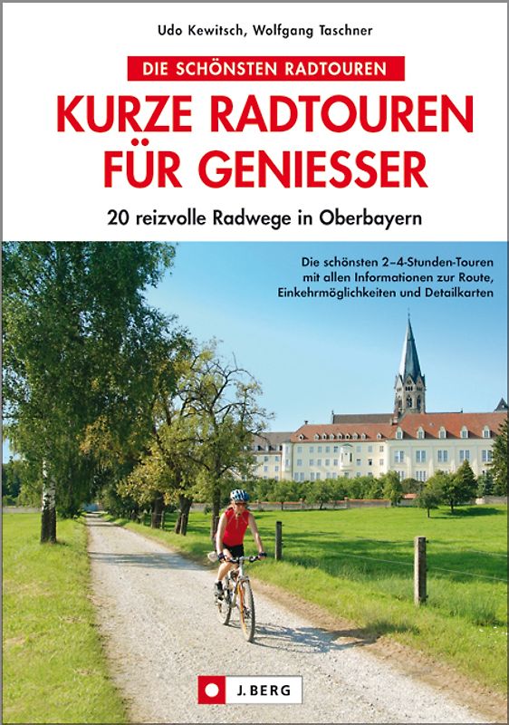 Kurze Radtouren für Genießer