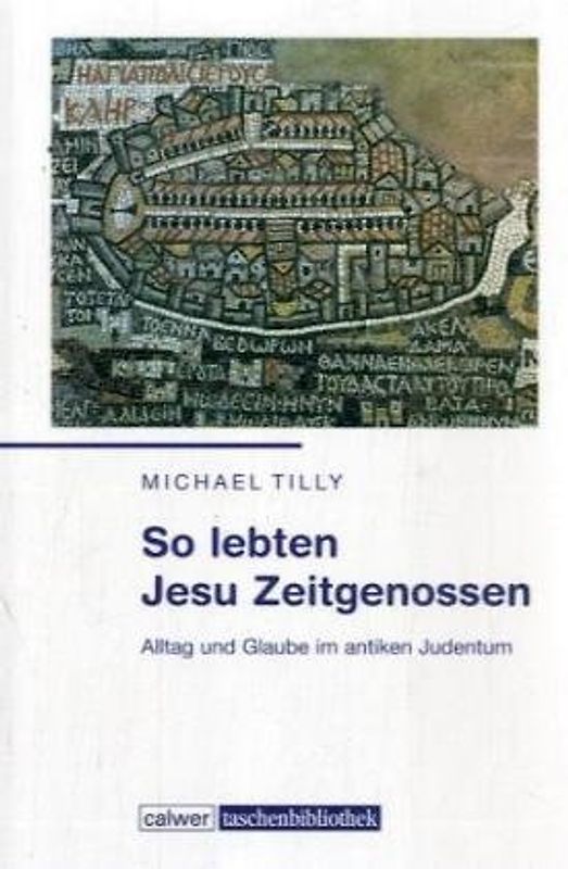 So lebten Jesu Zeitgenossen