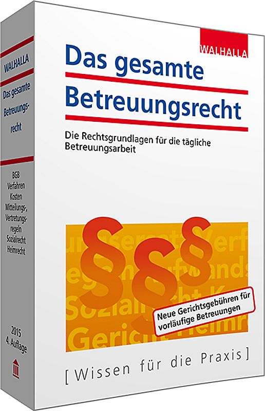 Das gesamte Betreuungsrecht