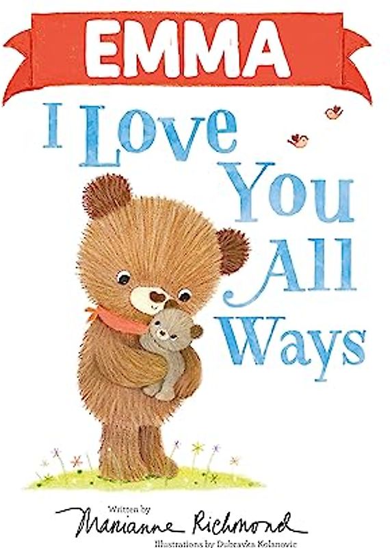 Emma I Love You All Ways