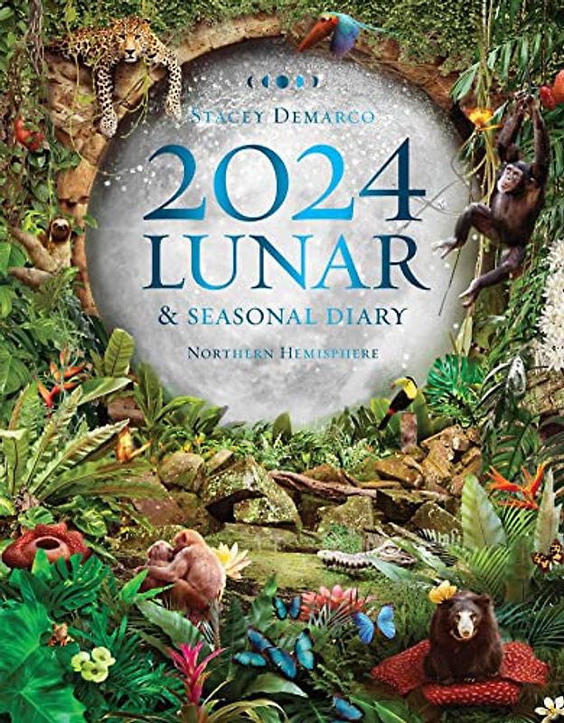 Lunar and Seasonal 2024 Diary: Northern Hemisphere