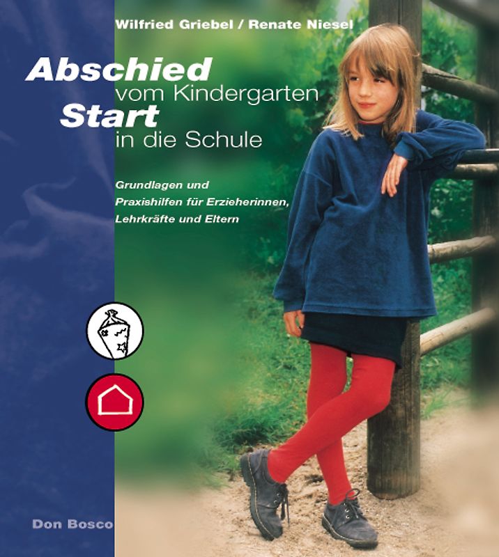 Abschied vom Kindergarten - Start in die Schule