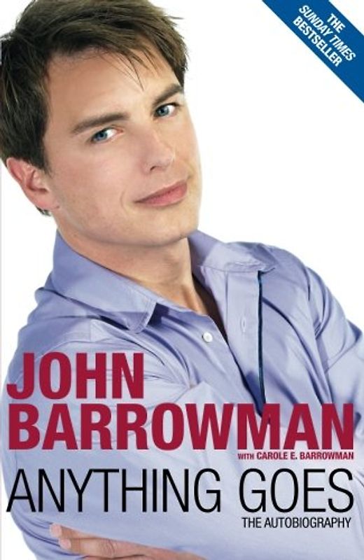 Anything Goes: The Autobiography - John Barrowman