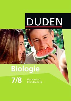 Duden Biologie - Gymnasium Brandenburg / 7./8. Schuljahr - Schülerbuch