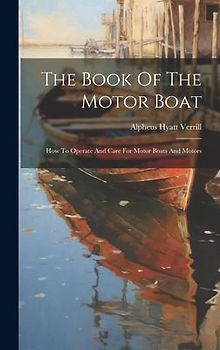 The Book Of The Motor Boat