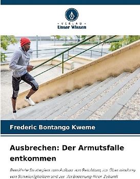 Ausbrechen: Der Armutsfalle entkommen