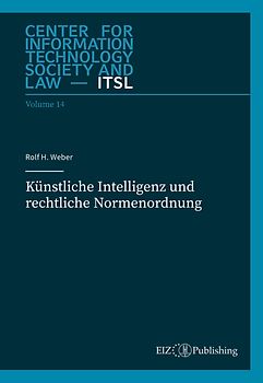 Künstliche Intelligenz und rechtliche Normenordnung