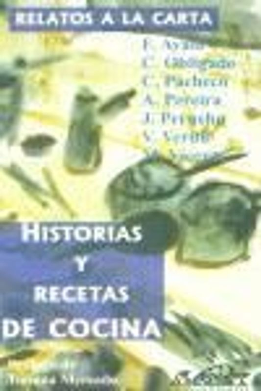 Relatos a la carta, historias y recetas de cocina