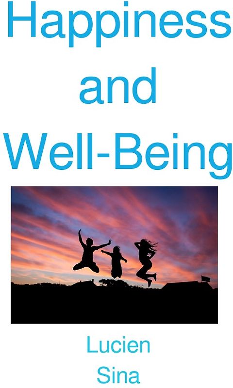 Happiness and Well-Being