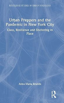 Urban Preppers and the Pandemic in New York City