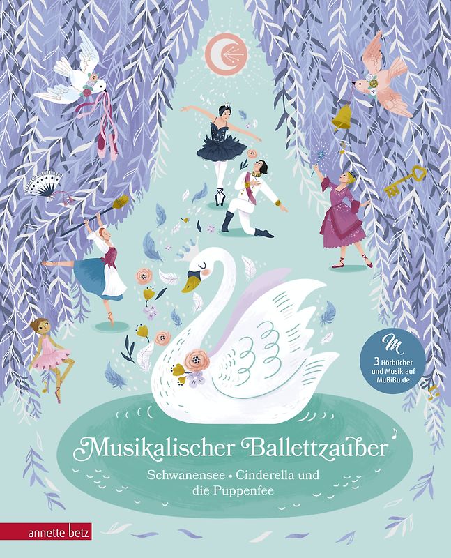 Musikalischer Ballettzauber (Musikbilderbuch mit Musik zum Streamen)