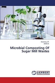 Microbial Composting Of Sugar Mill Wastes