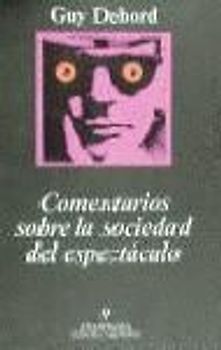 Comentarios sobre la sociedad del espectáculo