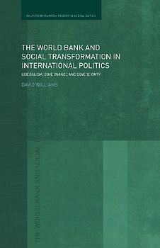 The World Bank and Social Transformation in International Politics