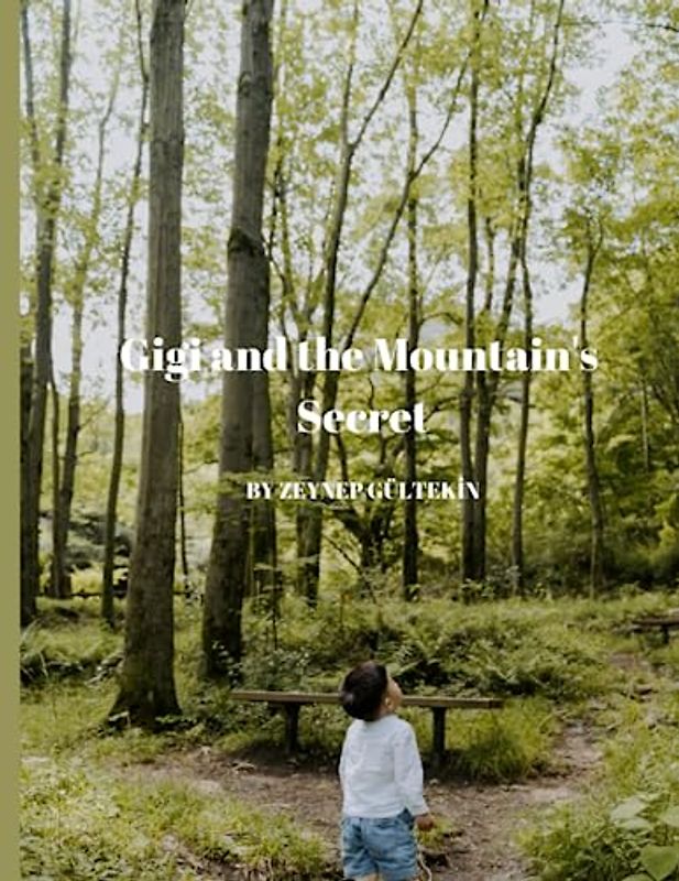 Gigi and the Mountain's Secret