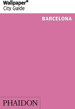 Wallpaper* City Guide Barcelona 2014