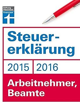 Steuererklärung 2015/2016 - Arbeitnehmer, Beamte