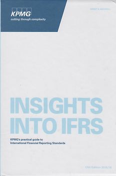 Insights into IFRS - KPMG's Practical Guide To International Financial Reporting Standards [Hardcover 2 Bände]