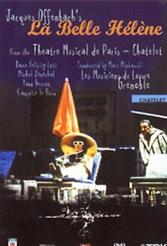 Offenbach, Jacques - La belle Hélène / Laurent Pelly, Les Musiciens du Louvre, Marc Minkowski (Théâtre du Châtelet)