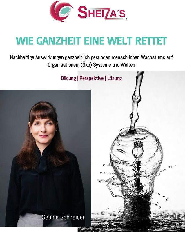 WIE GANZHEIT EINE WELT RETTET
