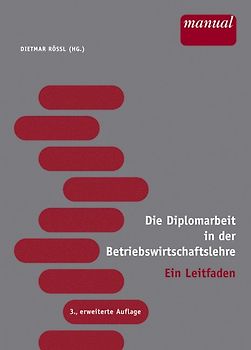 Die Diplomarbeit in der Betriebswirtschaftslehre