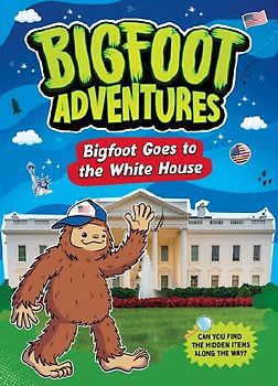 Bigfoot Goes to the White House