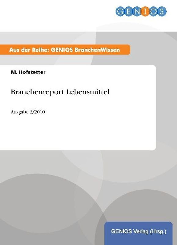 Branchenreport Lebensmittel