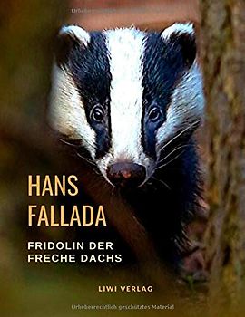 Fridolin der freche Dachs