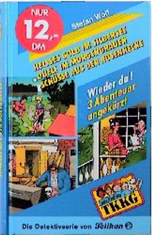 TKKG / Heisses Gold im Silbersee /Duell im Morgengrauen /Schüsse aus der Rosenhecke