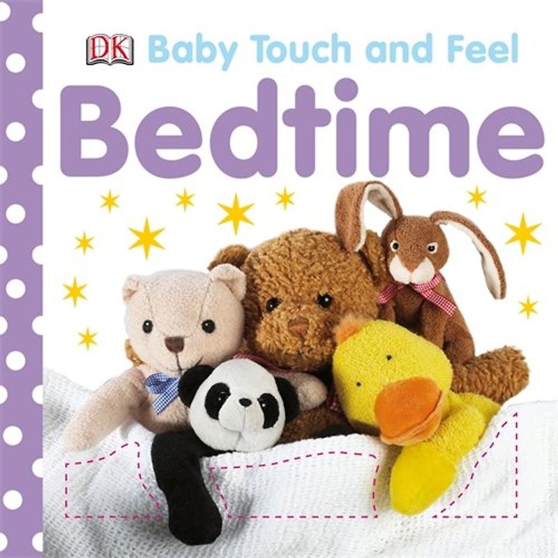 Bedtime (Baby Touch and Feel) - Dorling Kindersley