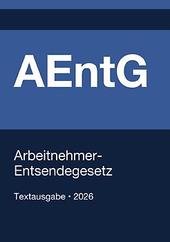 AEntG - Arbeitnehmer-Entsendegesetz (Deutschland) 2026