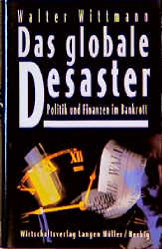 Das globale Desaster