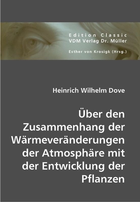 Über den Zusammenhang der Wärmeveränderungen der Atmosphäre mit der Entwicklung der Pflanzen
