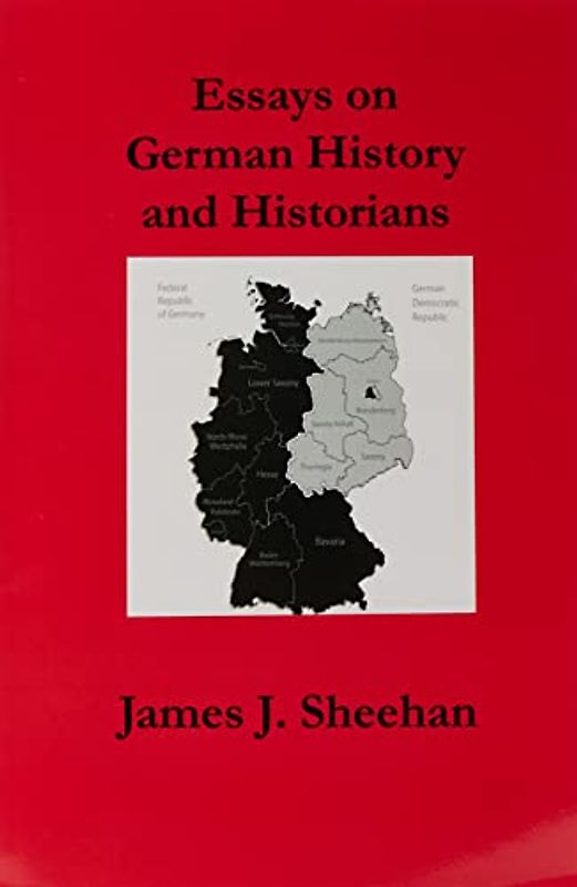 Essays on German History and Historians