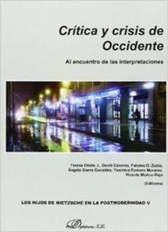 Crítica y crisis de Occidente : al encuentro de las interpretaciones