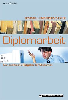 Schnell und einfach zur Diplomarbeit