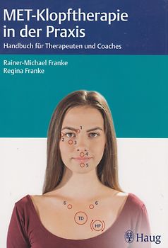 MET-Klopftherapie in der Praxis